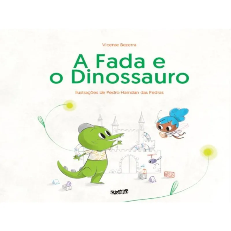 A Fada E O Dinossauro