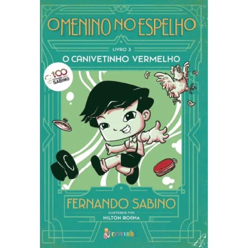 O Menino No Espelho - Vol 03 - O Canivetinho Vermelho