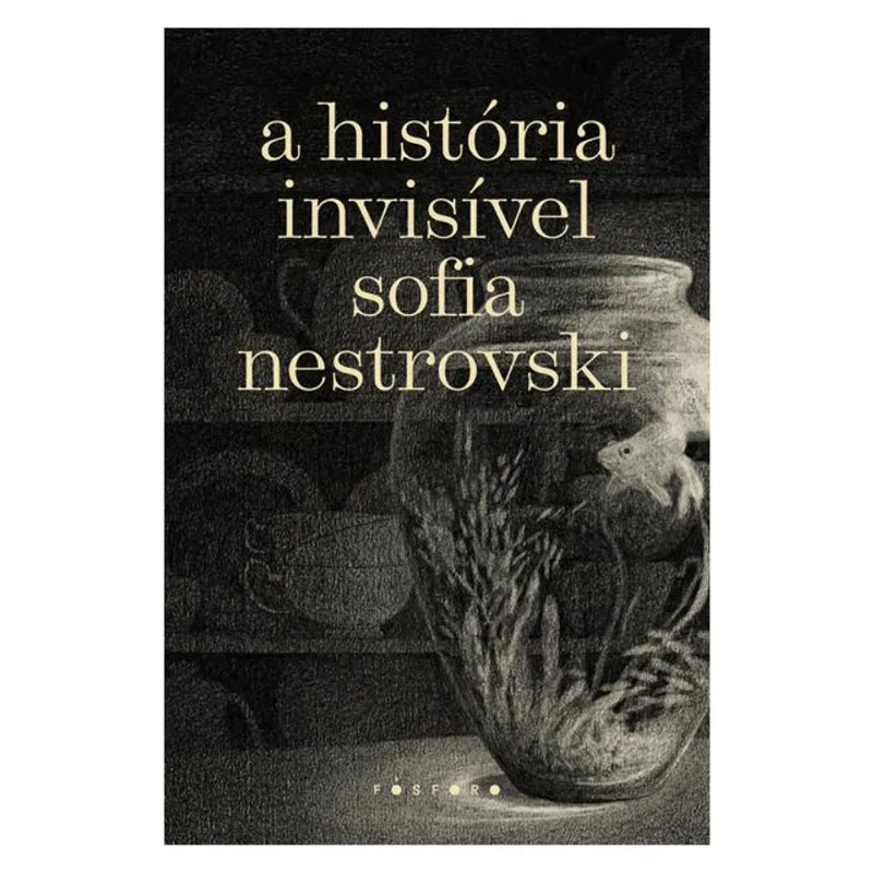 A HISTÓRIA INVISÍVEL