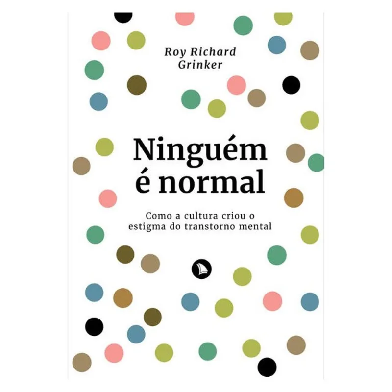 NINGUÉM É NORMAL