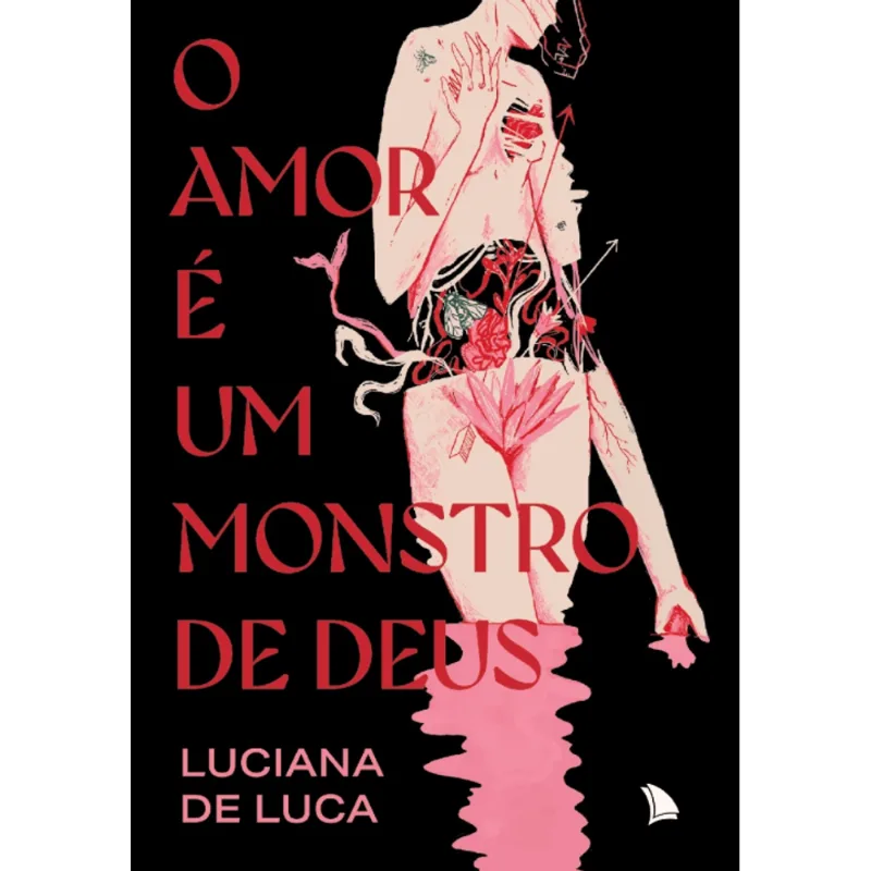 O Amor É Um Monstro de Deus