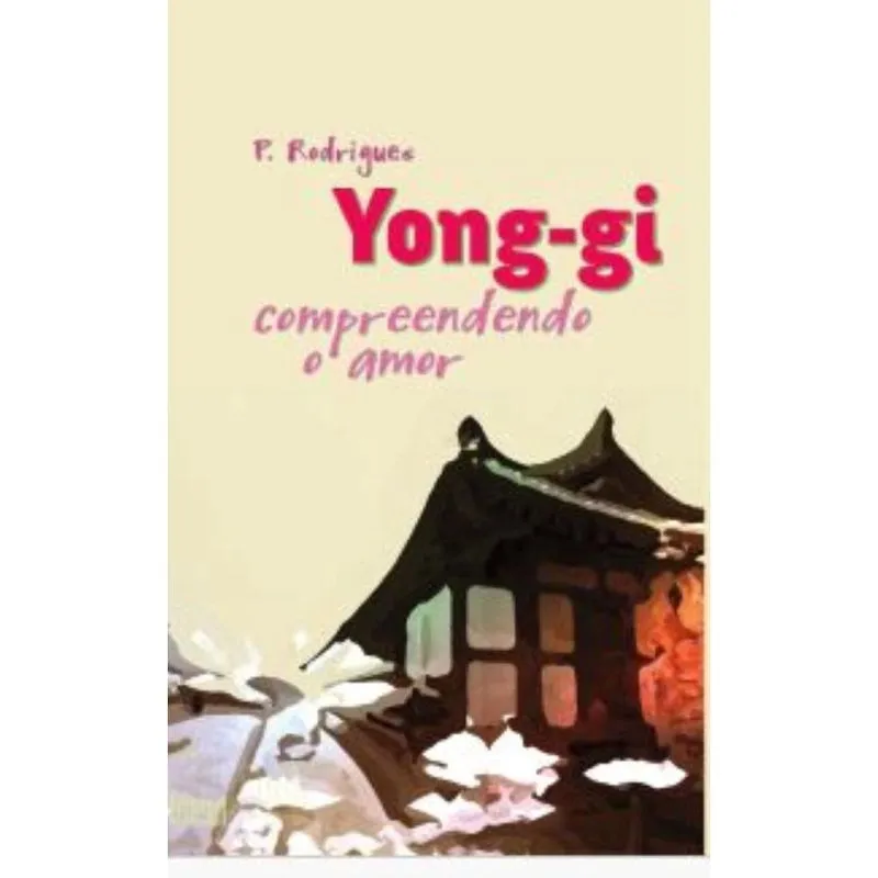 Yong-gi – compreendendo o amor