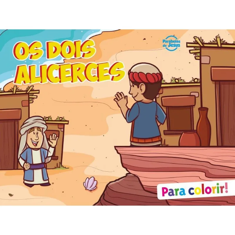 OS DOIS ALICERCES