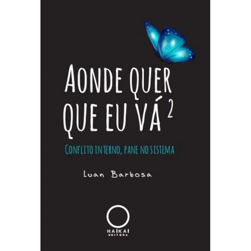 Aonde quer que eu vá 2: Conflito interno, pane no sistema