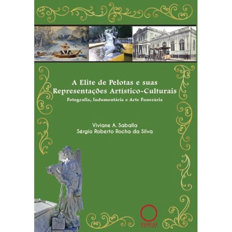 A Elite De Pelotas E Suas Representações Artístico-culturai