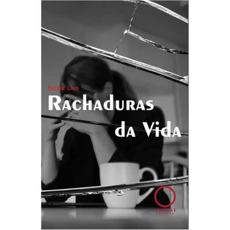 Rachaduras Da Vida