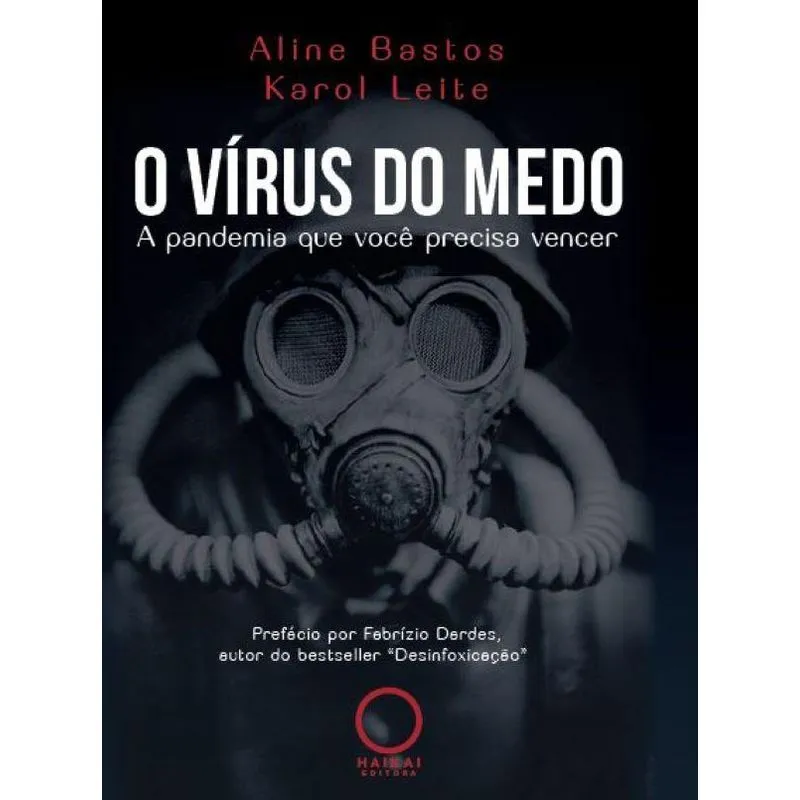 O Vírus Do Medo