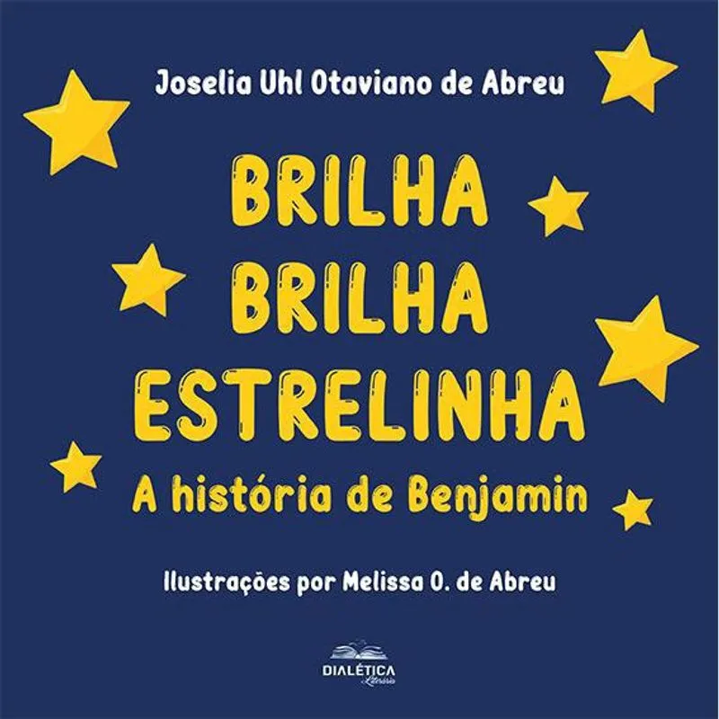 Brilha brilha estrelinha: a história de Benjamin