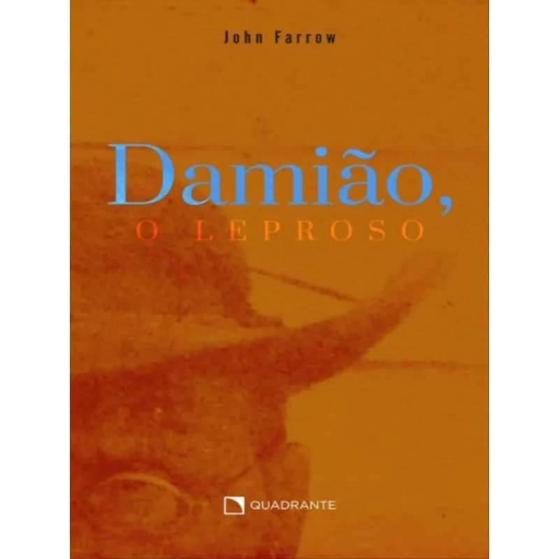 DAMIÃO, O LEPROSO