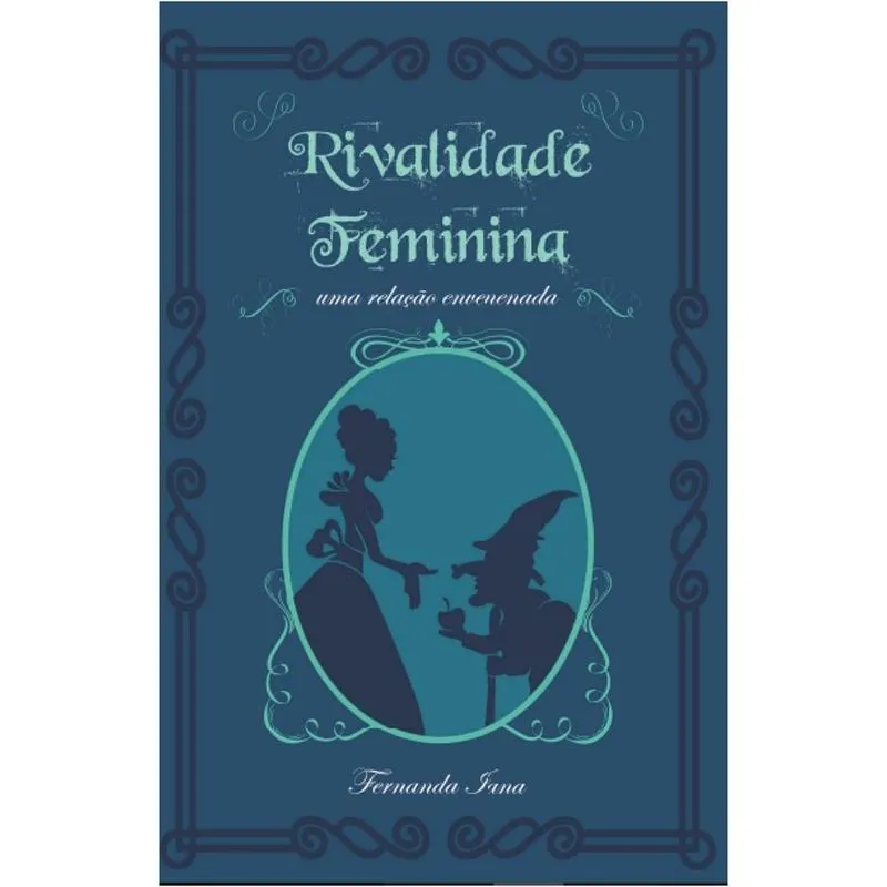 Rivalidade Feminina