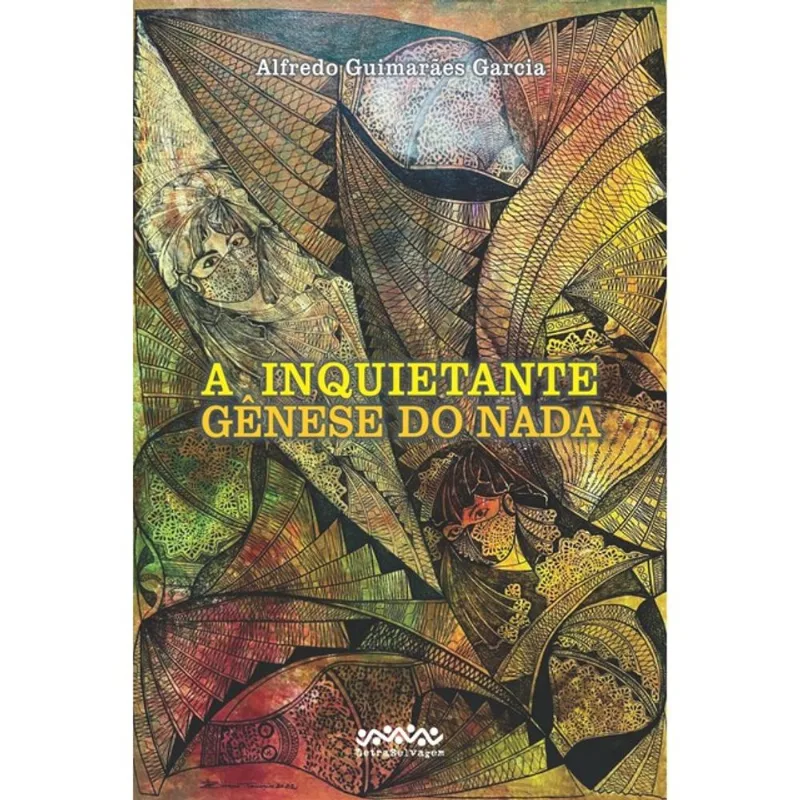 A INQUIETANTE GÊNESE DO NADA