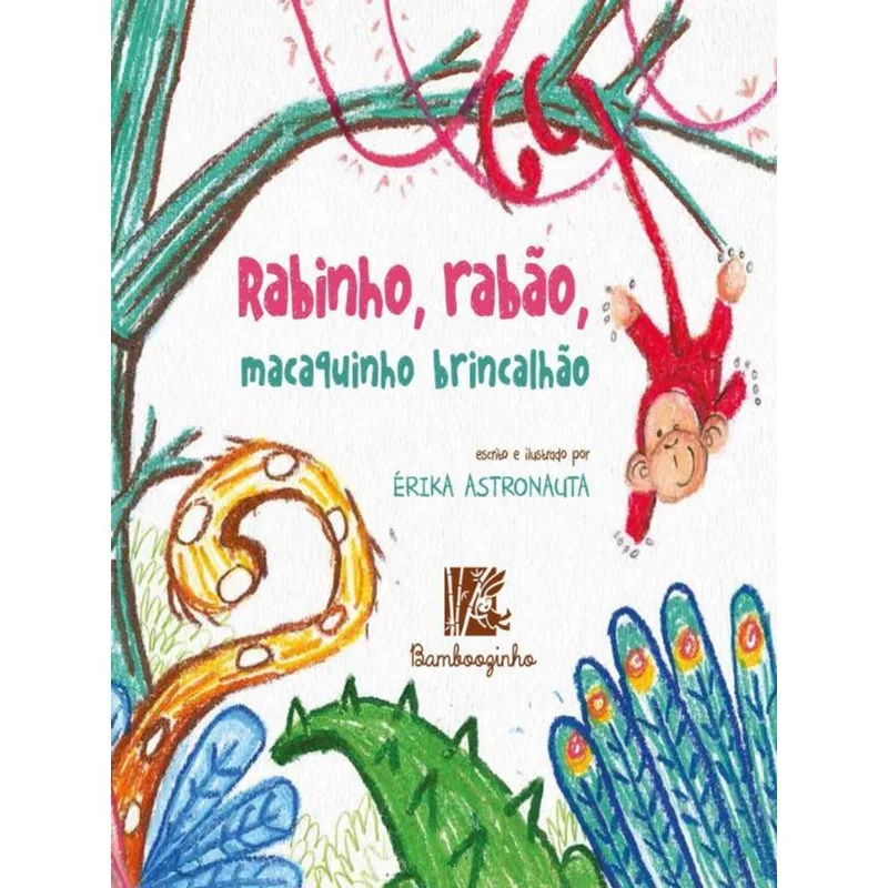 RABINHO, RABÃO, MACAQUINHO BRINCALHÃO