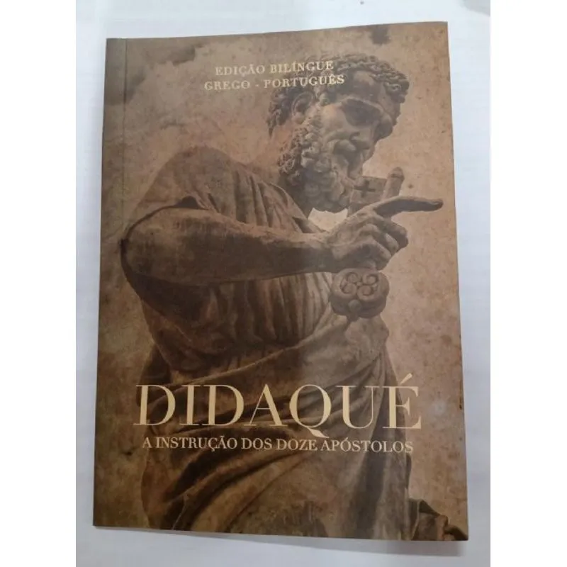Usado - Didaqué: A Instrução Dos Doze Apóstolos - Edição Bilíngue: Grego - Português