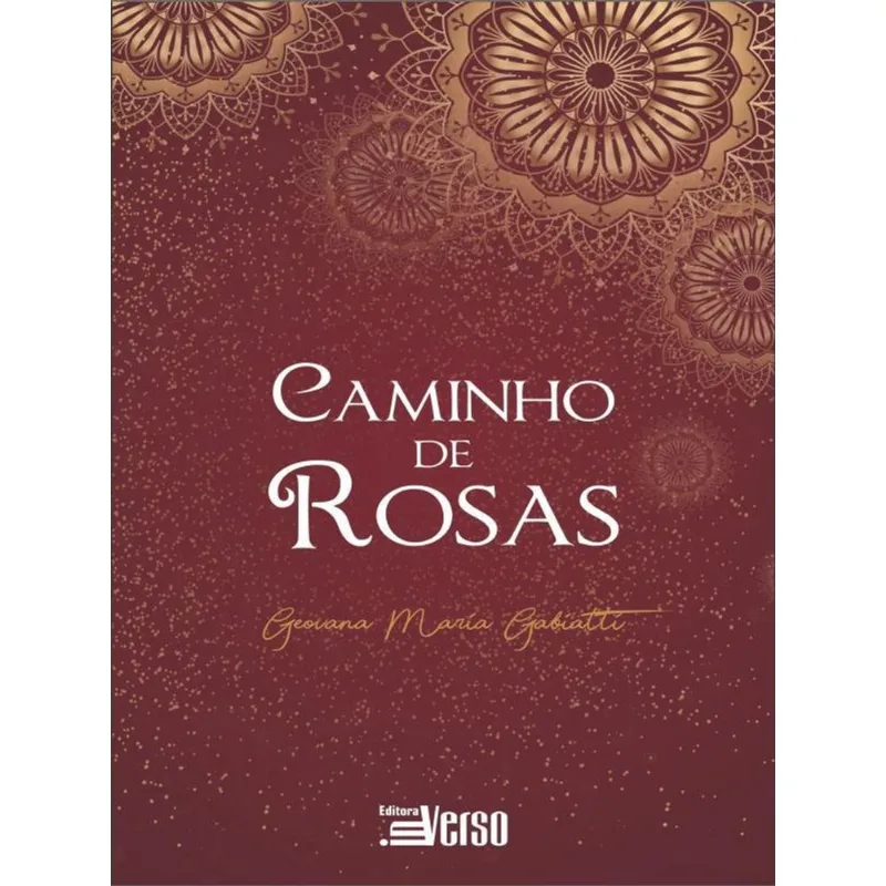 CAMINHO DE ROSAS