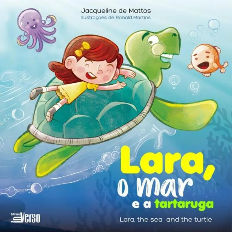 LARA, O MAR E A TARTARUGA = LARA, THE SEA AND THE TURTLE
