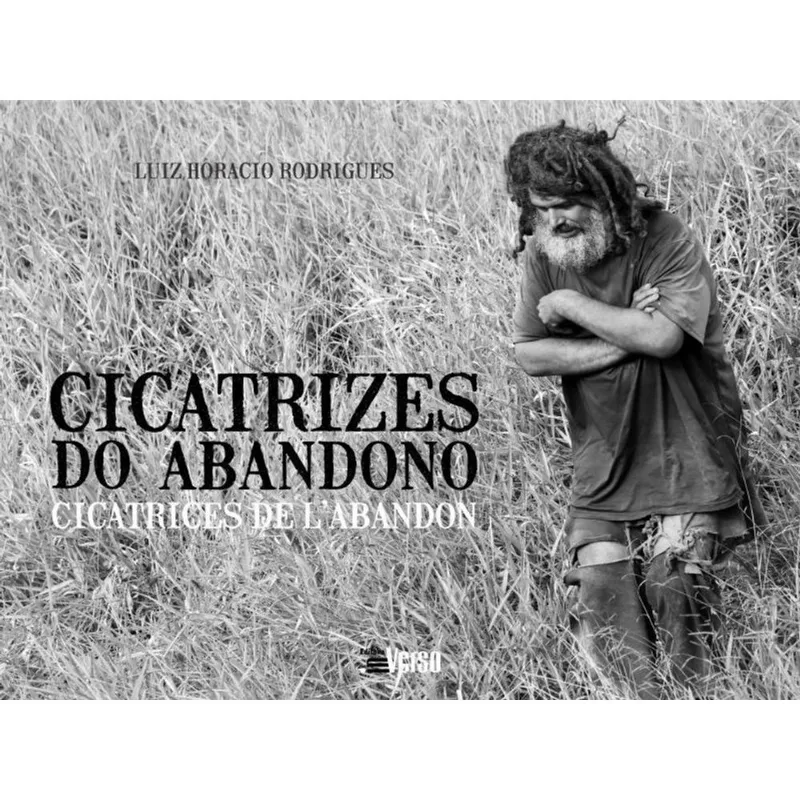 CICATRIZES DO ABANDONO
