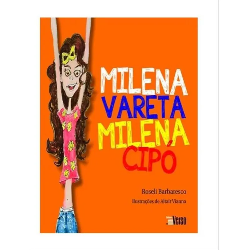 Milena Vareta, Milena Cipó