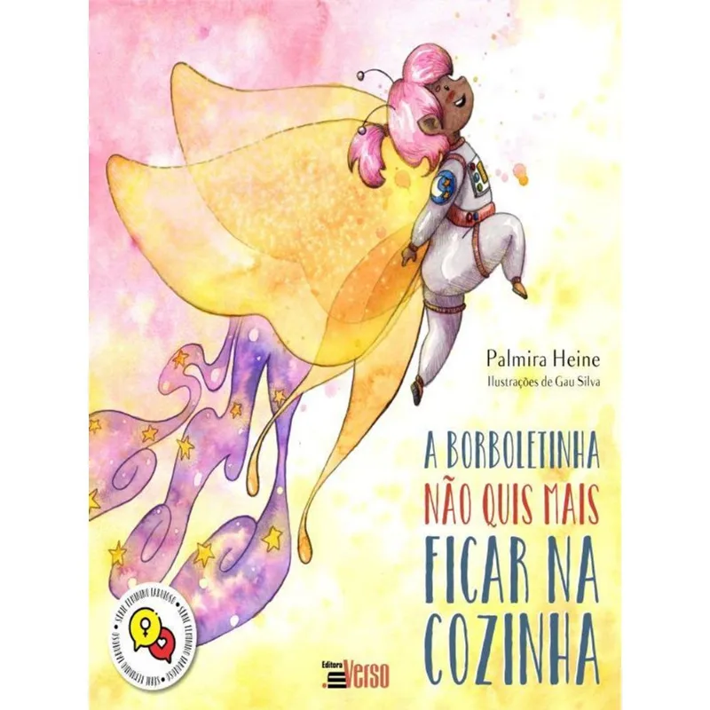A BORBOLETINHA NÃO QUIS MAIS FICAR NA COZINHA