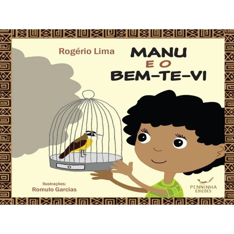Manu E O Bem-te-vi