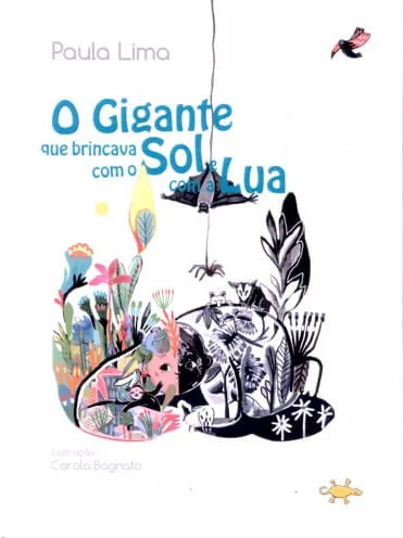 O Gigante Que Brincava Com O Sol E Com A Lua