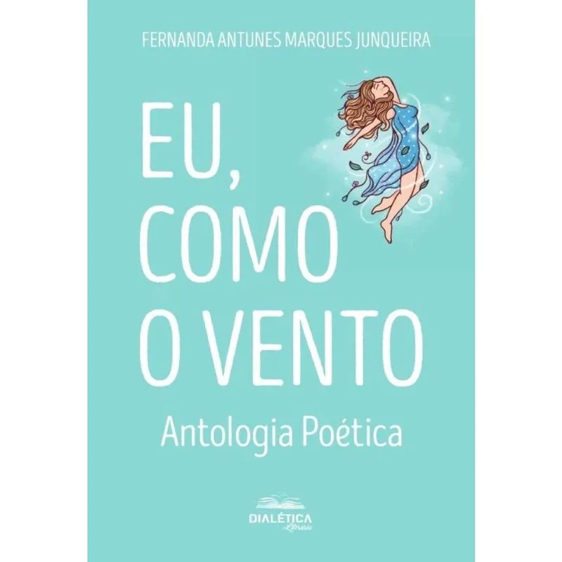 Eu, como o vento-Português