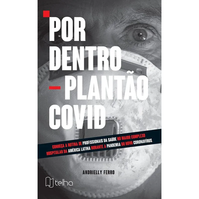 Por Dentro – Plantão Covid
