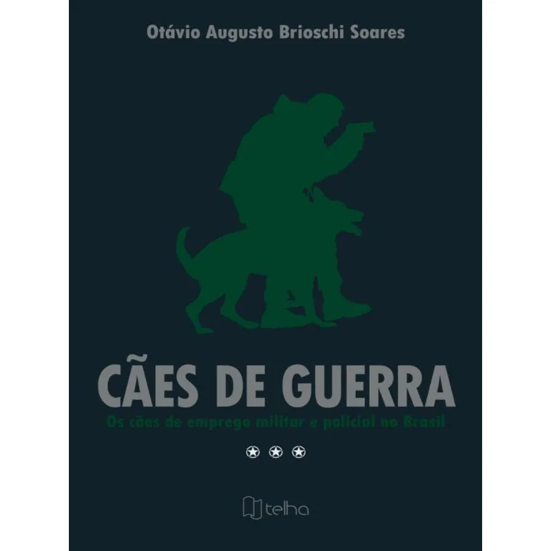 CÃES DE GUERRA