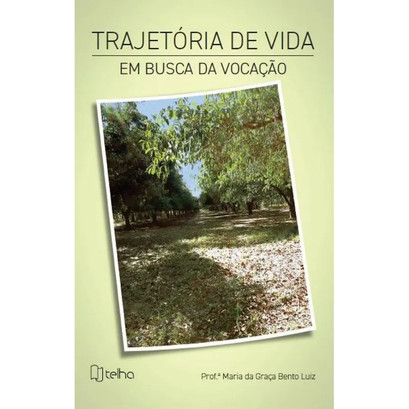 Trajetória de vida - em busca da vocação