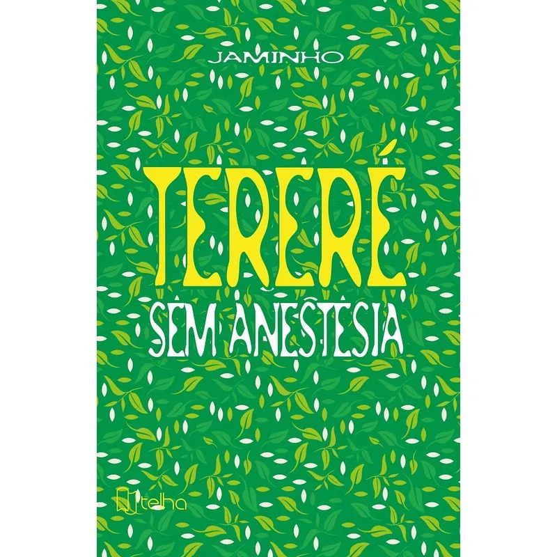 Tereré sem anestesia