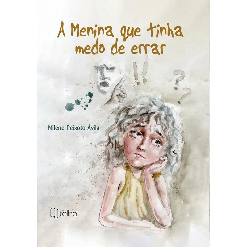 A menina que tinha medo de errar