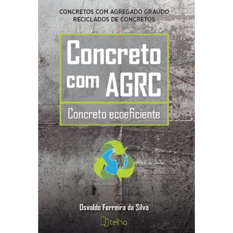Concreto Com Agrc: Concreto Ecoeficiente
