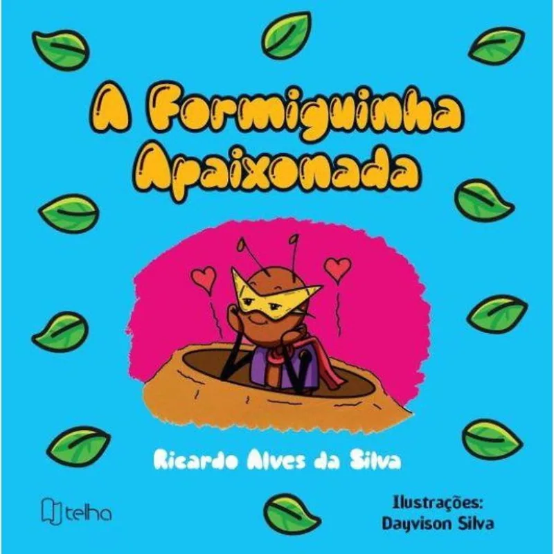 A formiguinha apaixonada