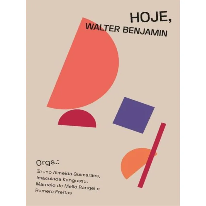 HOJE, WALTER BENJAMIN