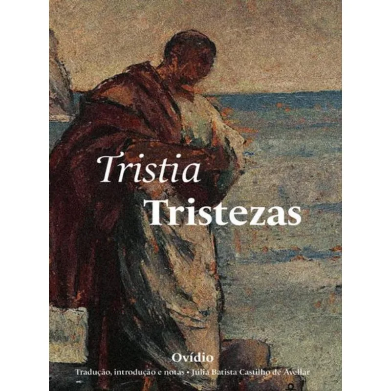 TRISTIA/TRISTEZAS
