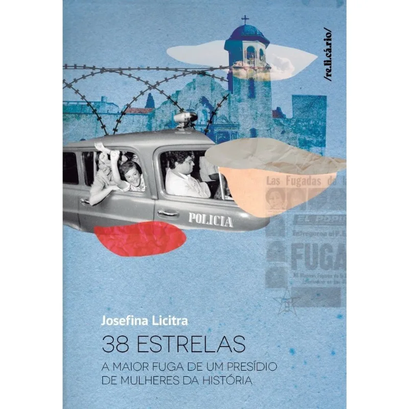 38 Estrelas - A Maior Fuga De Um Presídio De Mulheres Da História