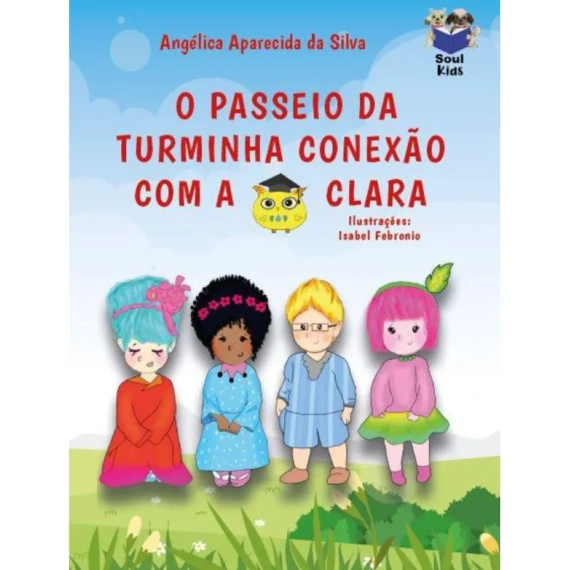 O Passeio Da Turminha Conexão Com A Coruja Clara