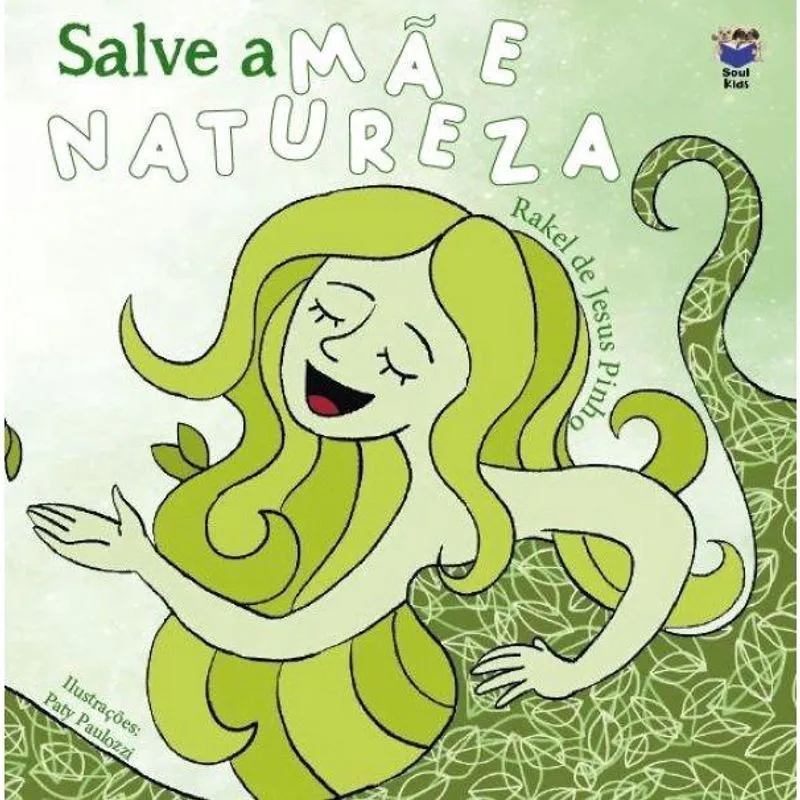 Salve a mãe natureza