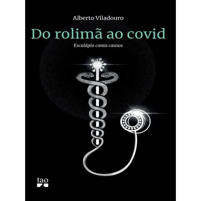 DO ROLIMÃ AO COVID