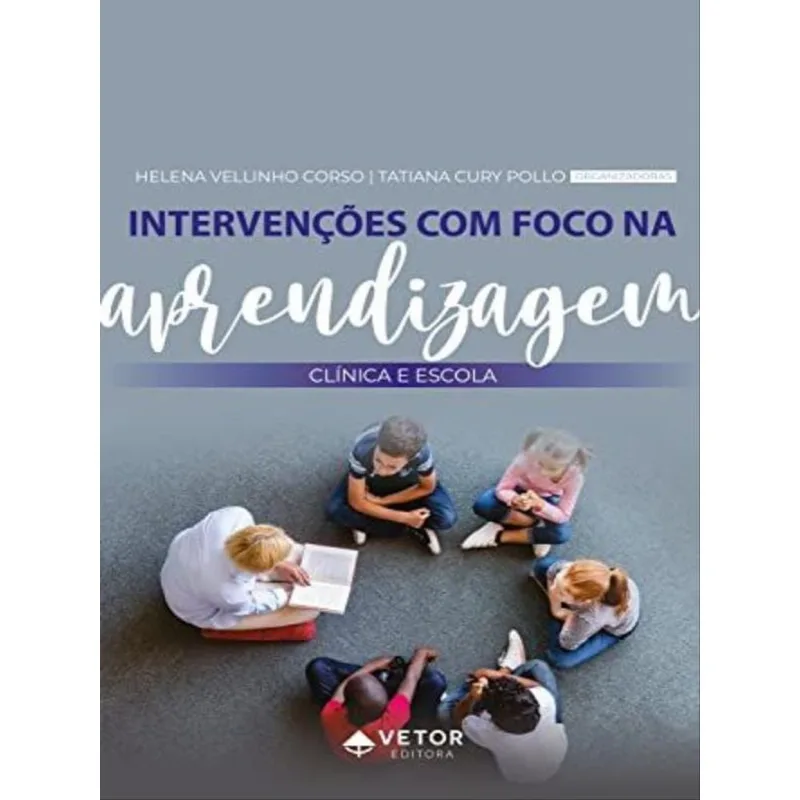 INTERVENÇÕES COM FOCO NA APRENDIZAGEM