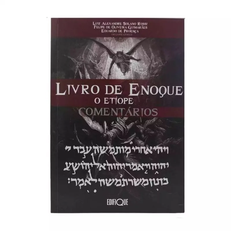 LIVRO DE ENOQUE O ETÍOPE - APÓCRIFO - LUIZ ALEXANDRE SOLANO ROSSI