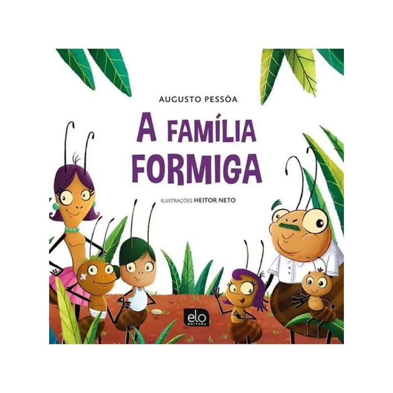 A FAMÍLIA FORMIGA