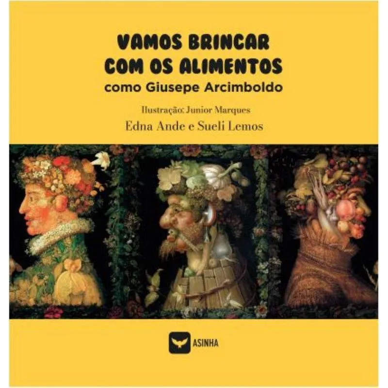 Vamos brincar com os alimentos como Giusepe Arcimboldo