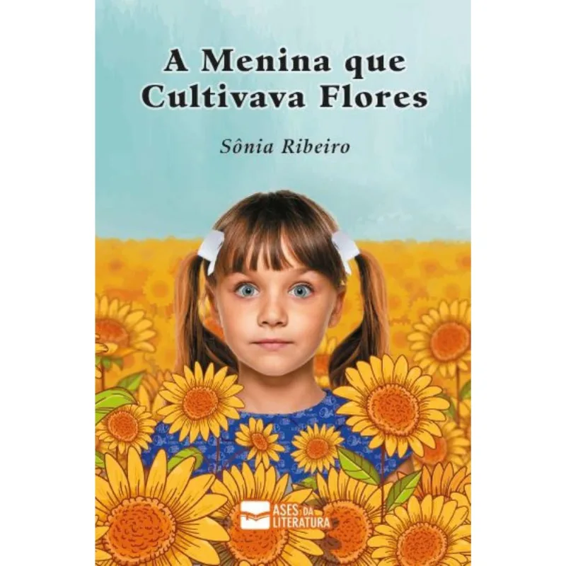 A menina que cultivava flores