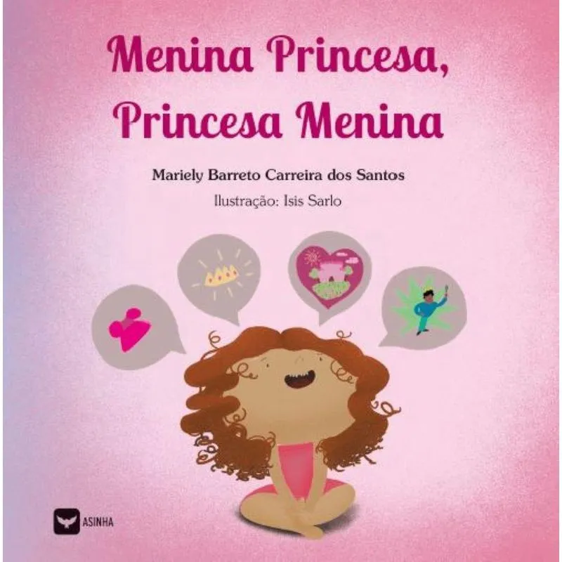 Menina Princesa, Princesa Menina