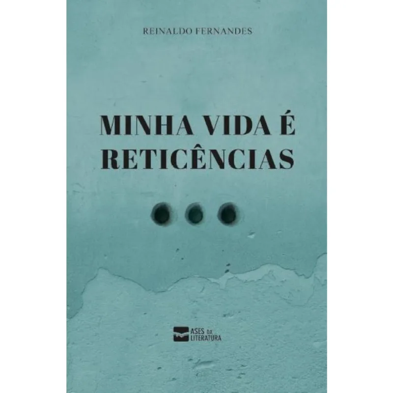 Minha vida é reticências