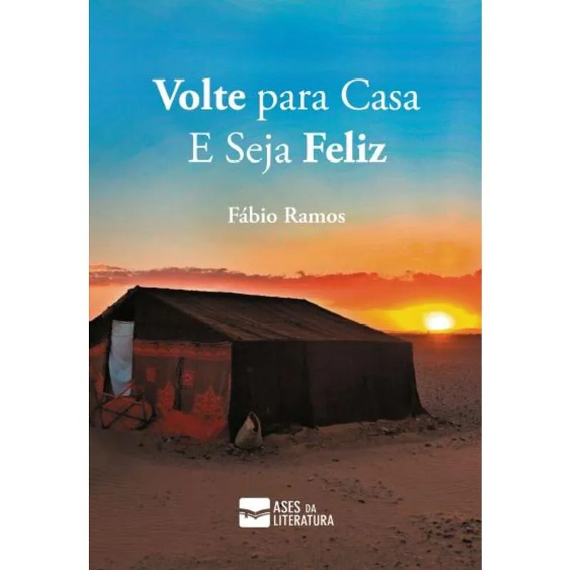 Volte para Casa e Seja Feliz