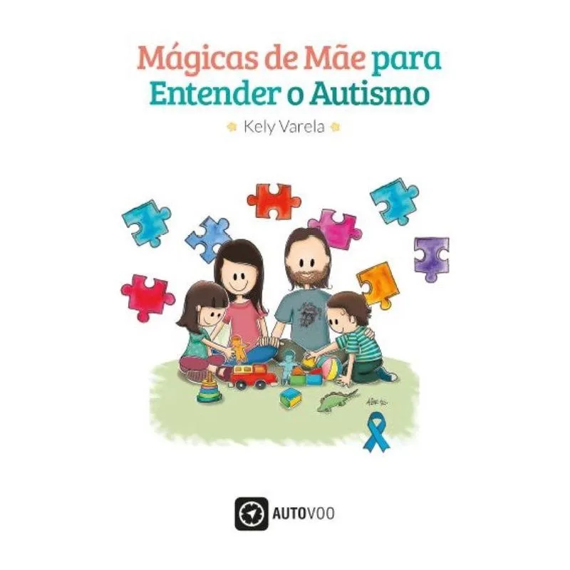 Mágicas de Mãe para Entender o Autismo
