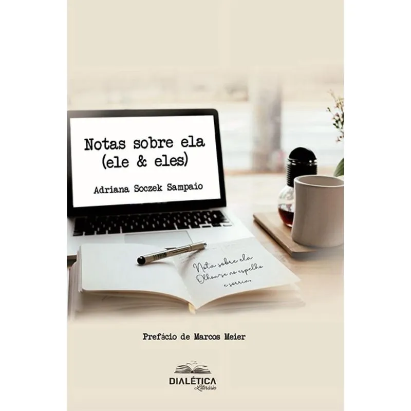 Notas sobre ela (ele & eles)