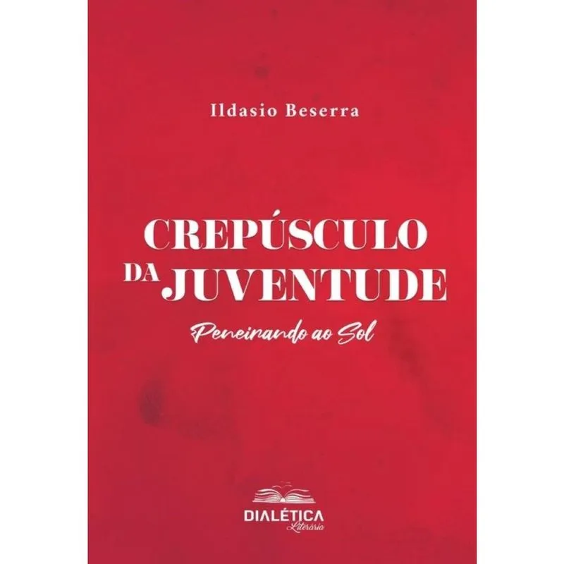 Crepúsculo da Juventude – peneirando ao sol-Português