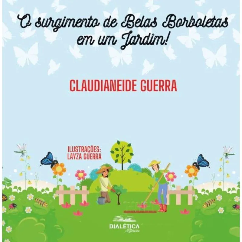 O Surgimento de Belas Borboletas em um Jardim!